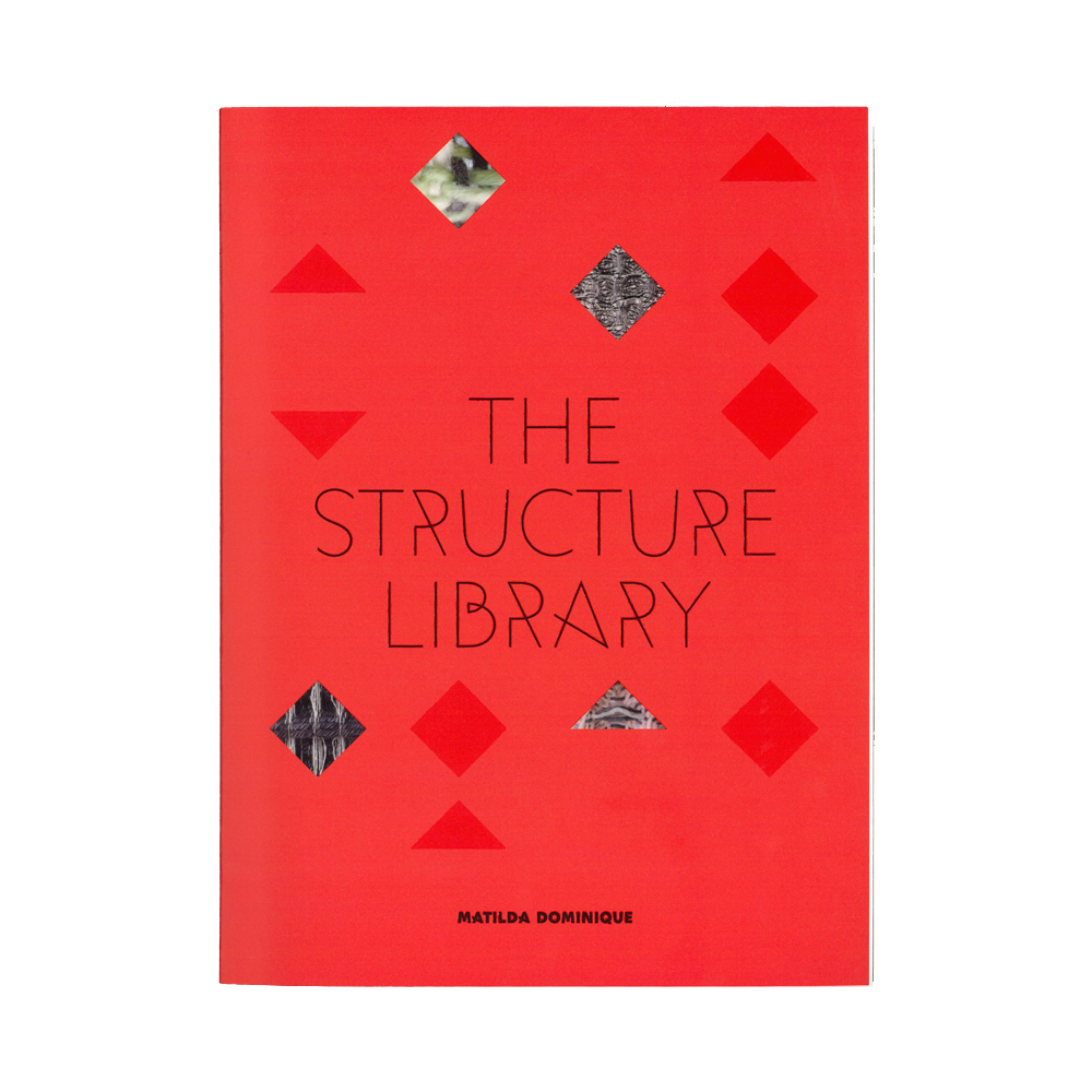Matilda Dominique: The Structure Library