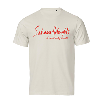Sahara Hotnights - T-shirt, No one ever really changes (Natural)