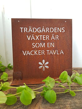 Trädgårdsskylt budskap - Trädgårdens växter ..