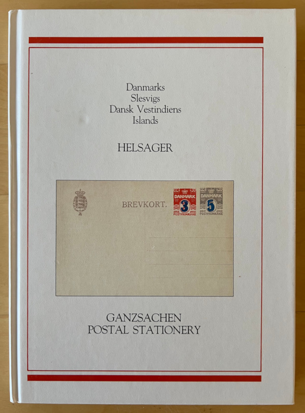 S. Ringström: Danmarks, Slesvigs, Dansk Vestindiens & Islands Helsager