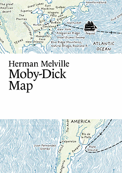 Literary Maps : Herman Melville Moby-Dick - Litterär karta för din läsning!