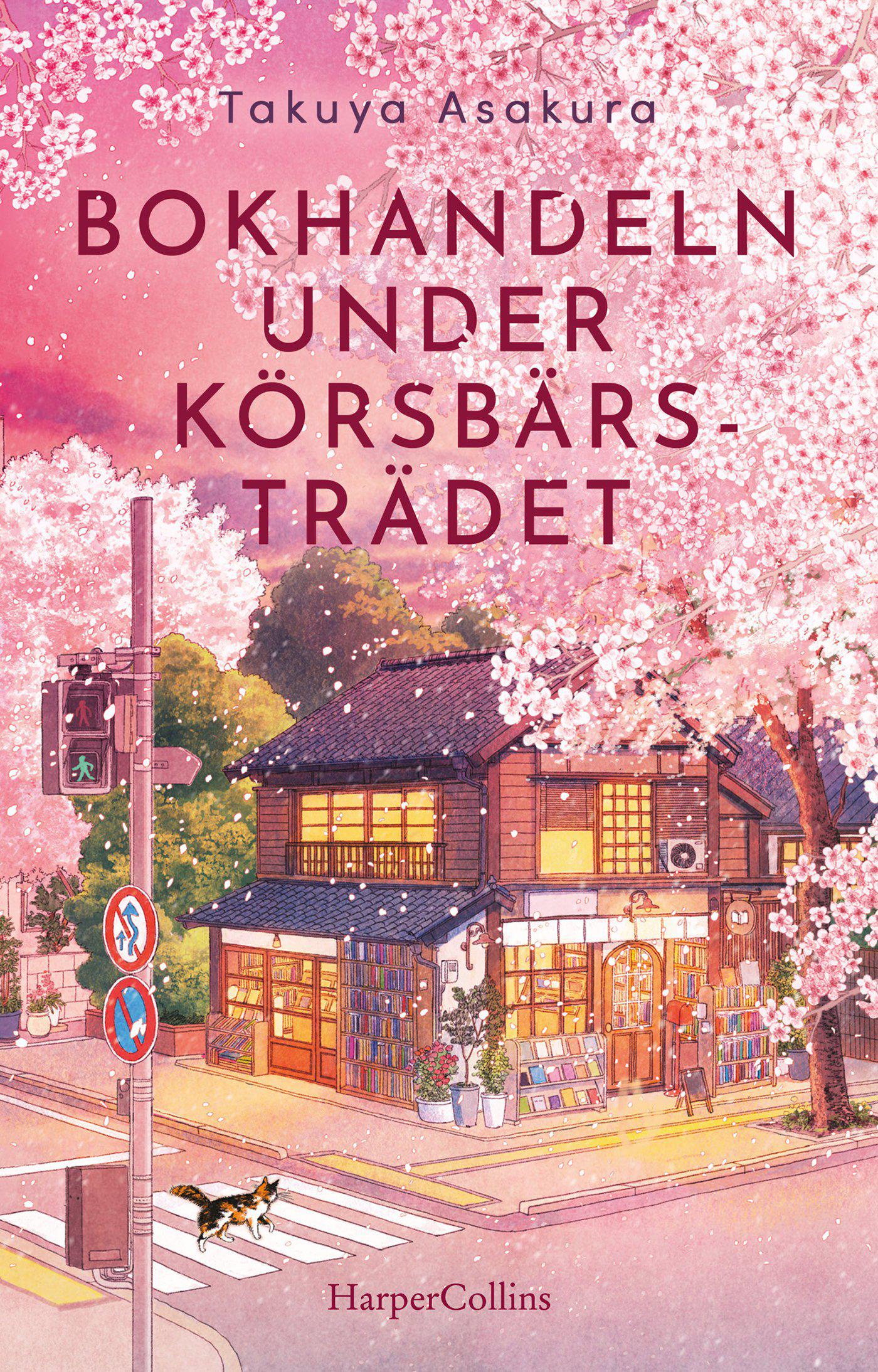 Takuya Asakura : Bokhandeln under körsbärsträdet - En hyllning till litteraturen och dess helande kraft!