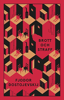 Fjodor Dostojevskij : Brott och Straff - Form Lotta Kühlhorn
