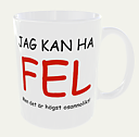 Mugg - Jag kan ha fel, men det är högst osannolikt!