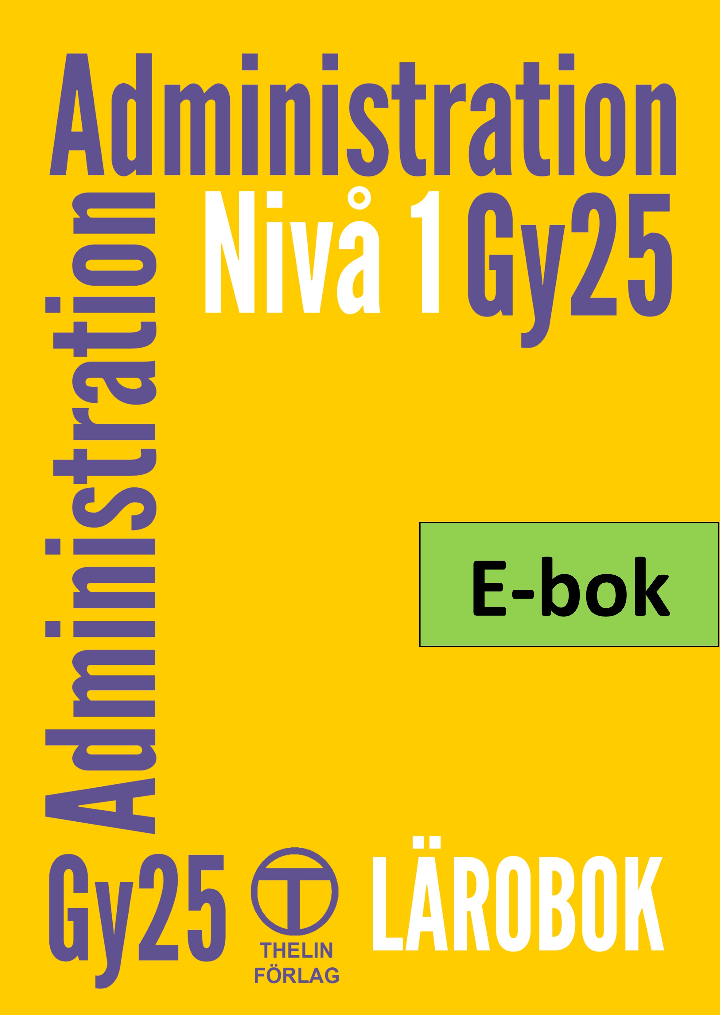 Administration Gy25 nivå 1 - Lärobok E-bok