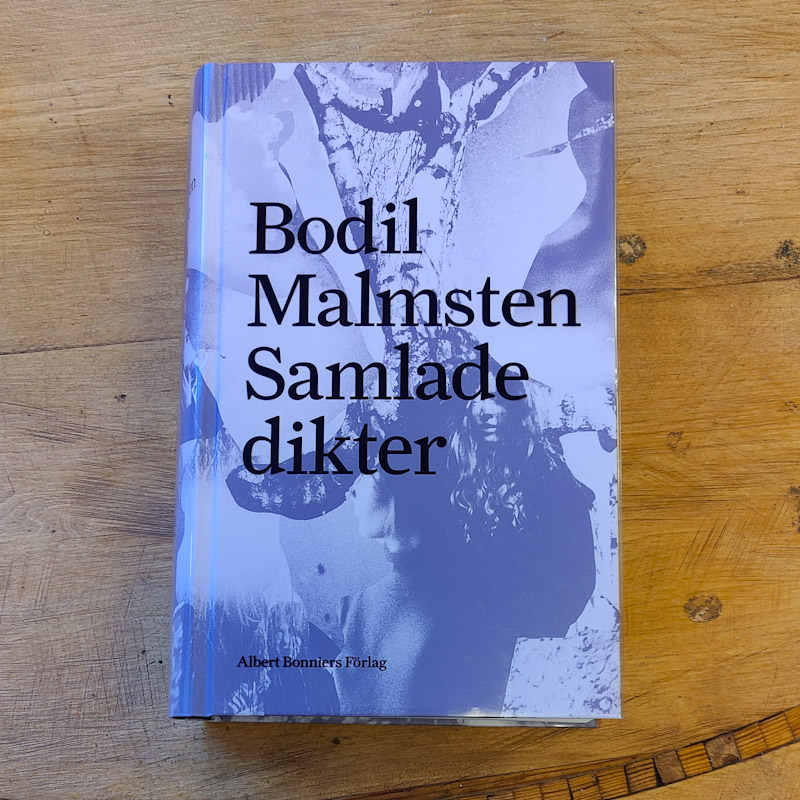 Samlade dikter av Bodil Malmsten