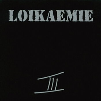 Loikaemie – III - 2LP (white/black)