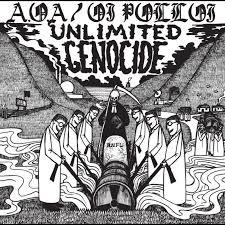 A.O.A / Oi Polloi - Unlimited Genocide - Split LP