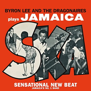 Byron Lee And The Dragonaires – Plays Jamaica Ska