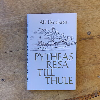 Pytheas resa till Thule av Alf Henrikson