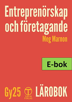 Entreprenörskap och företagande Gy25 - Lärobok E-bok