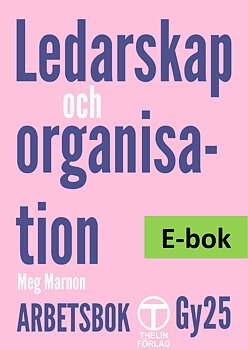 Ledarskap och organisation Gy25 - Arbetsbok E-bok