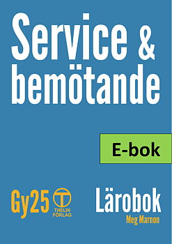 Service och bemötande Gy25 - Lärobok E-bok