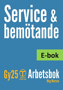 Service och bemötande Gy25 -  Arbetsbok E-bok