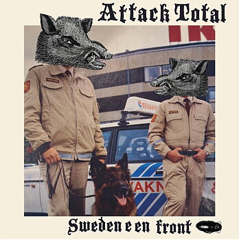 Attack Total‎– Sweden e en front - EP