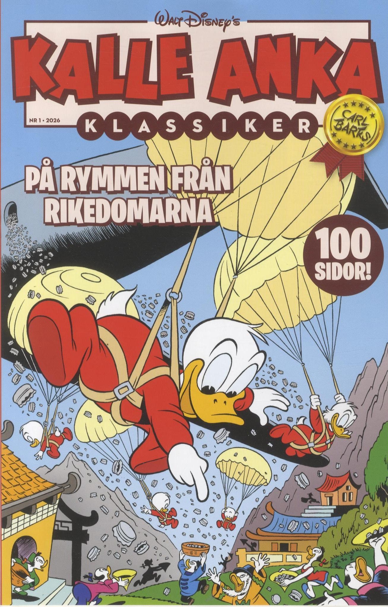 Kalle Anka Klassiker nr 1 2026, På rymmen från rikedomarna, 100-sidor!