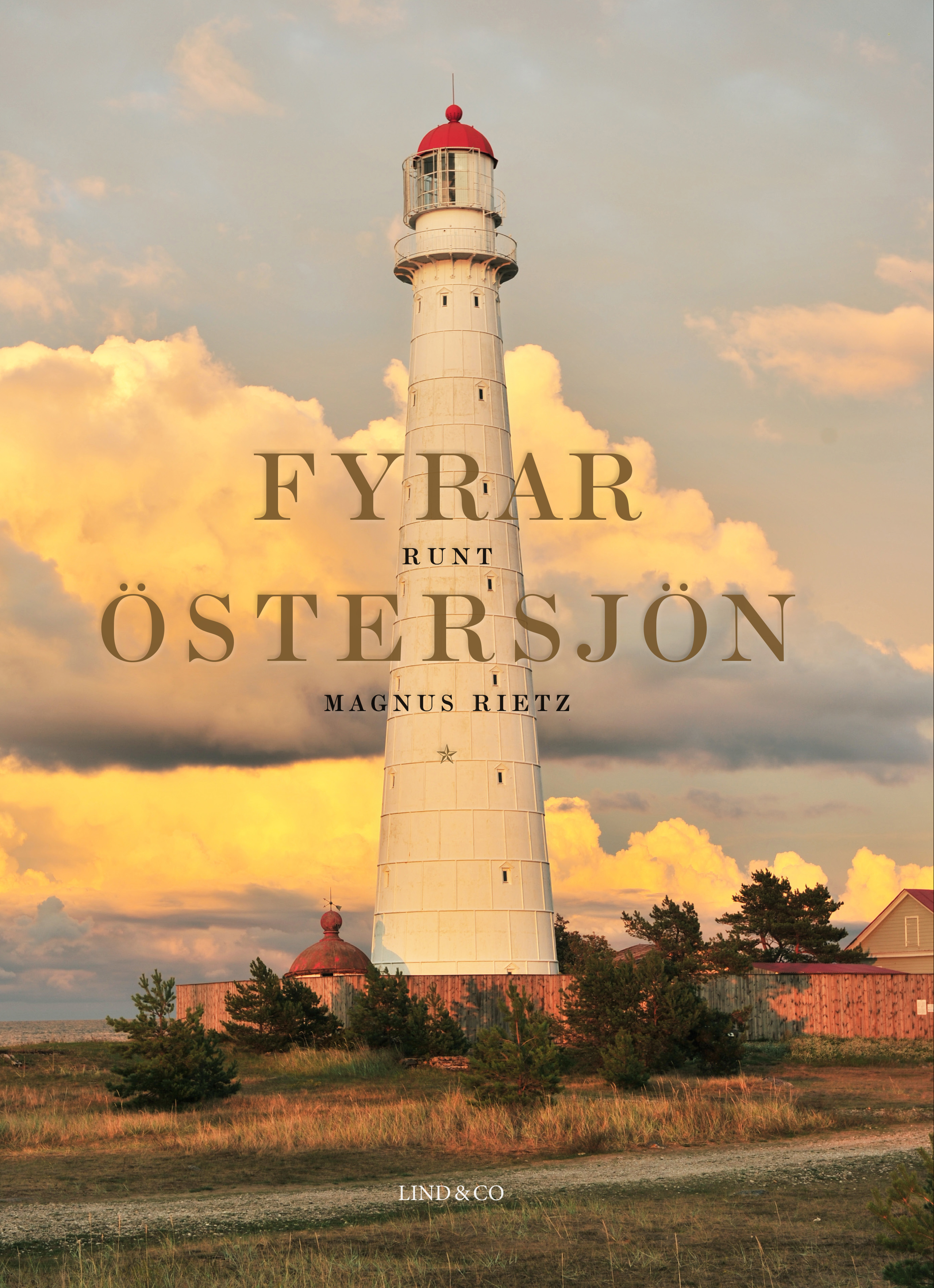 Magnus Rietz : Fyrar runt Östersjön