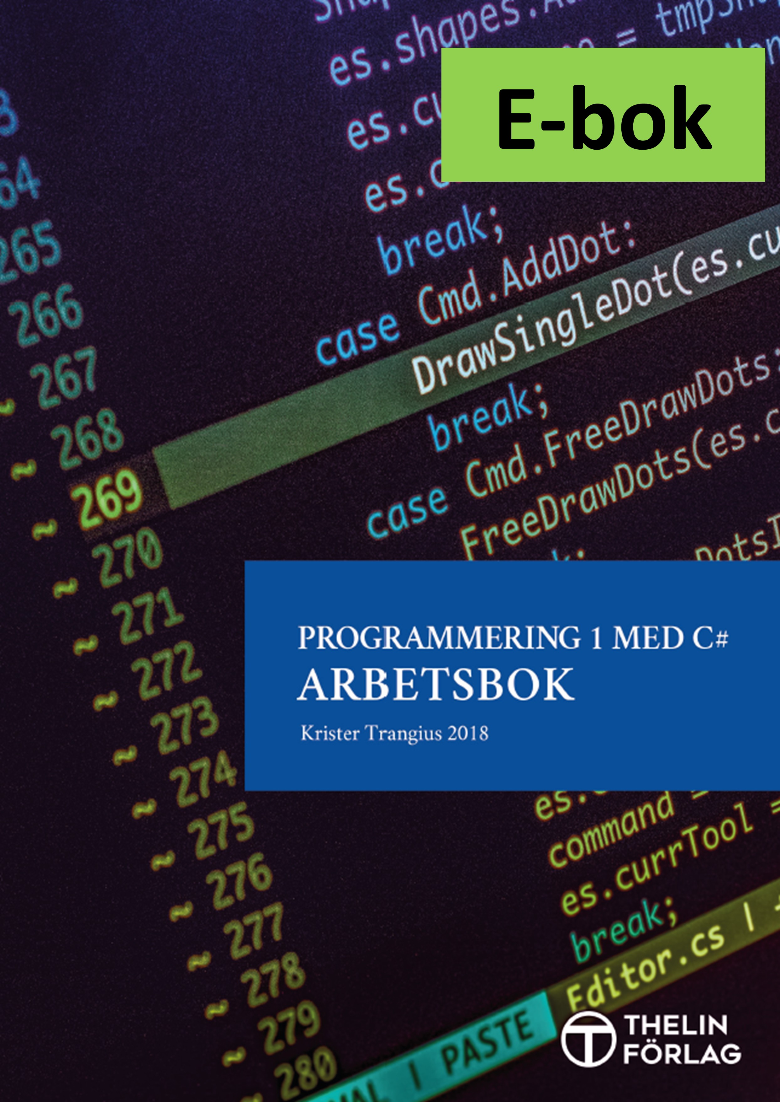 Programmering 1 med C# V2018 - Arbetsbok E-bok