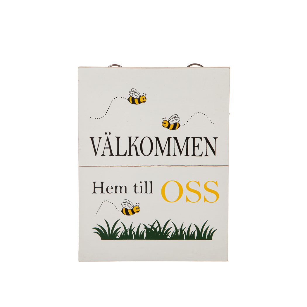 Skylt Välkommen... - Bi - 2