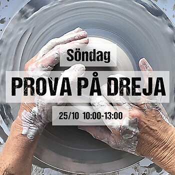 PROVA PÅ DREJA Söndag 25/10 10:00-13:00