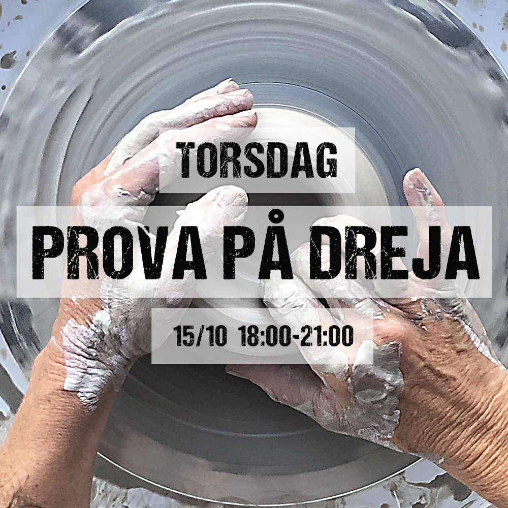 PROVA PÅ DREJA Torsdag 15/10 18:00-21:00