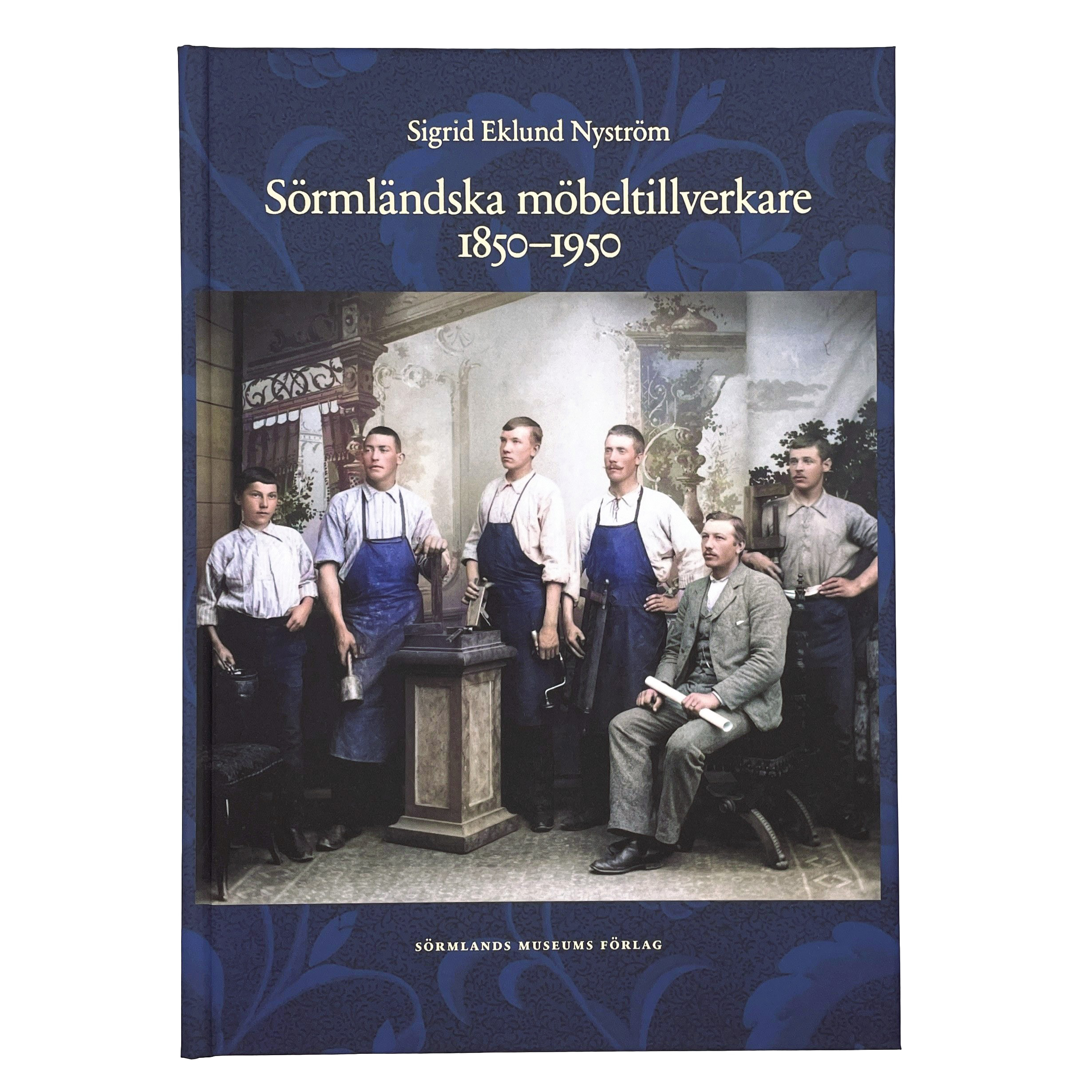 Sörmländska möbeltillverkare 1850-1950