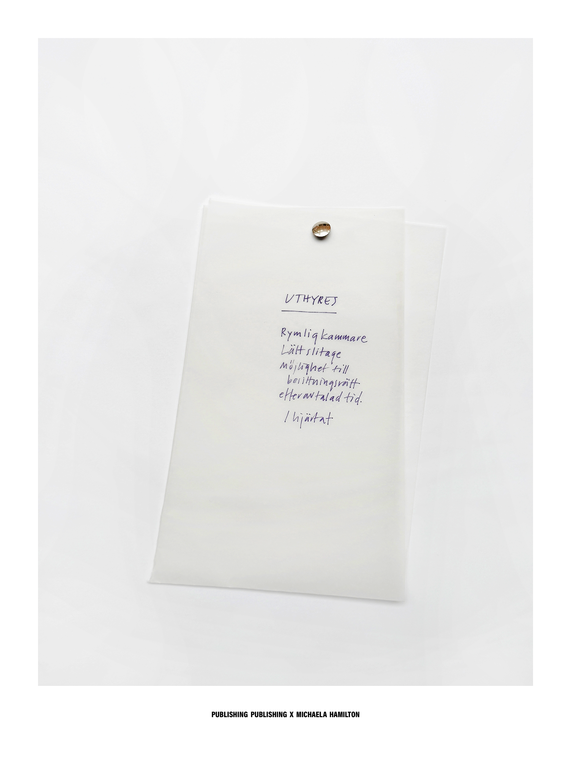 PUBLISHING PUBLISHING x MICHAELA HAMILTON Uthyres - 4