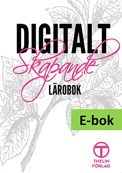 Digitalt skapande 1  - Lärobok E-bok