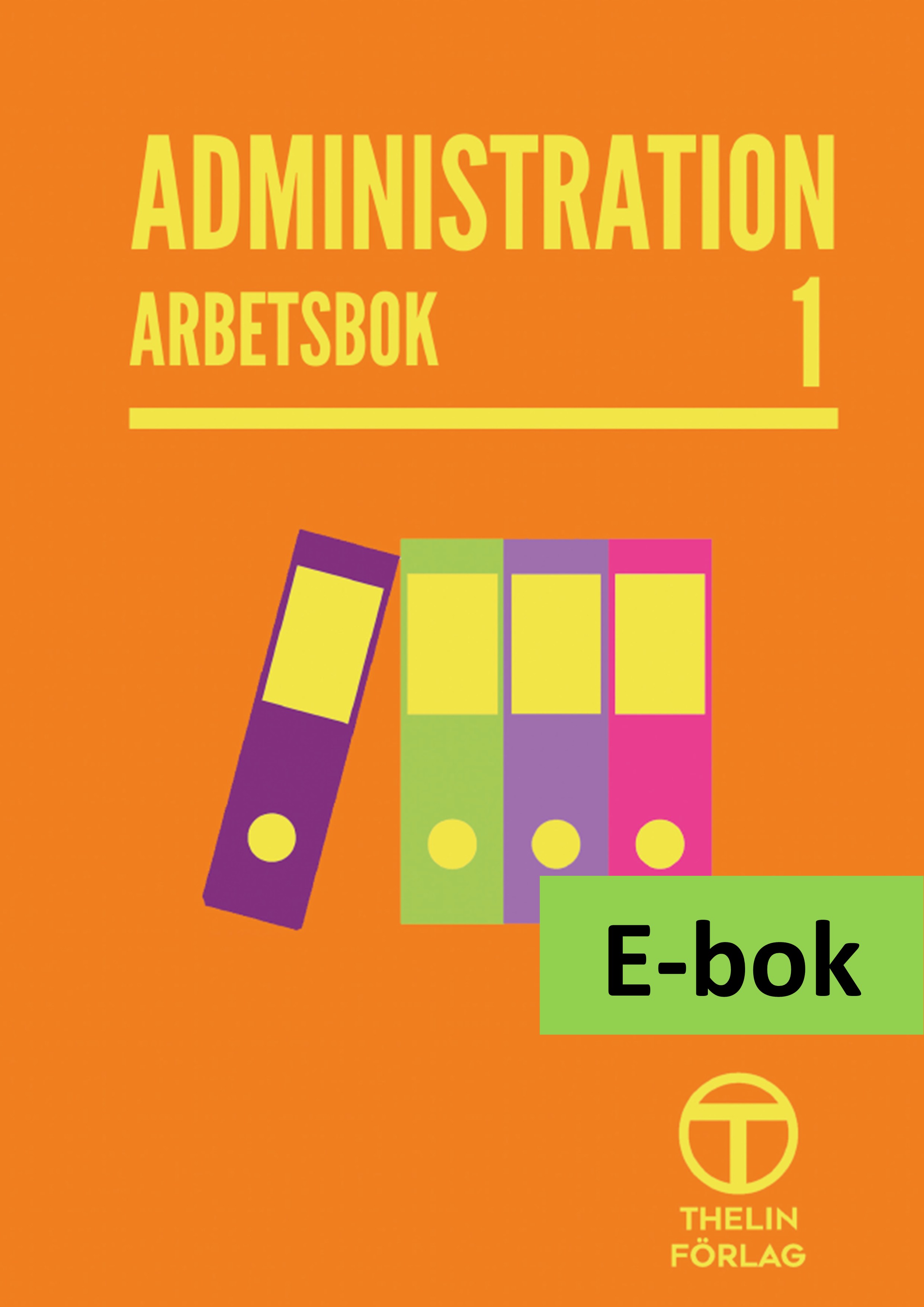 Administration 1  - Arbetsbok E-bok