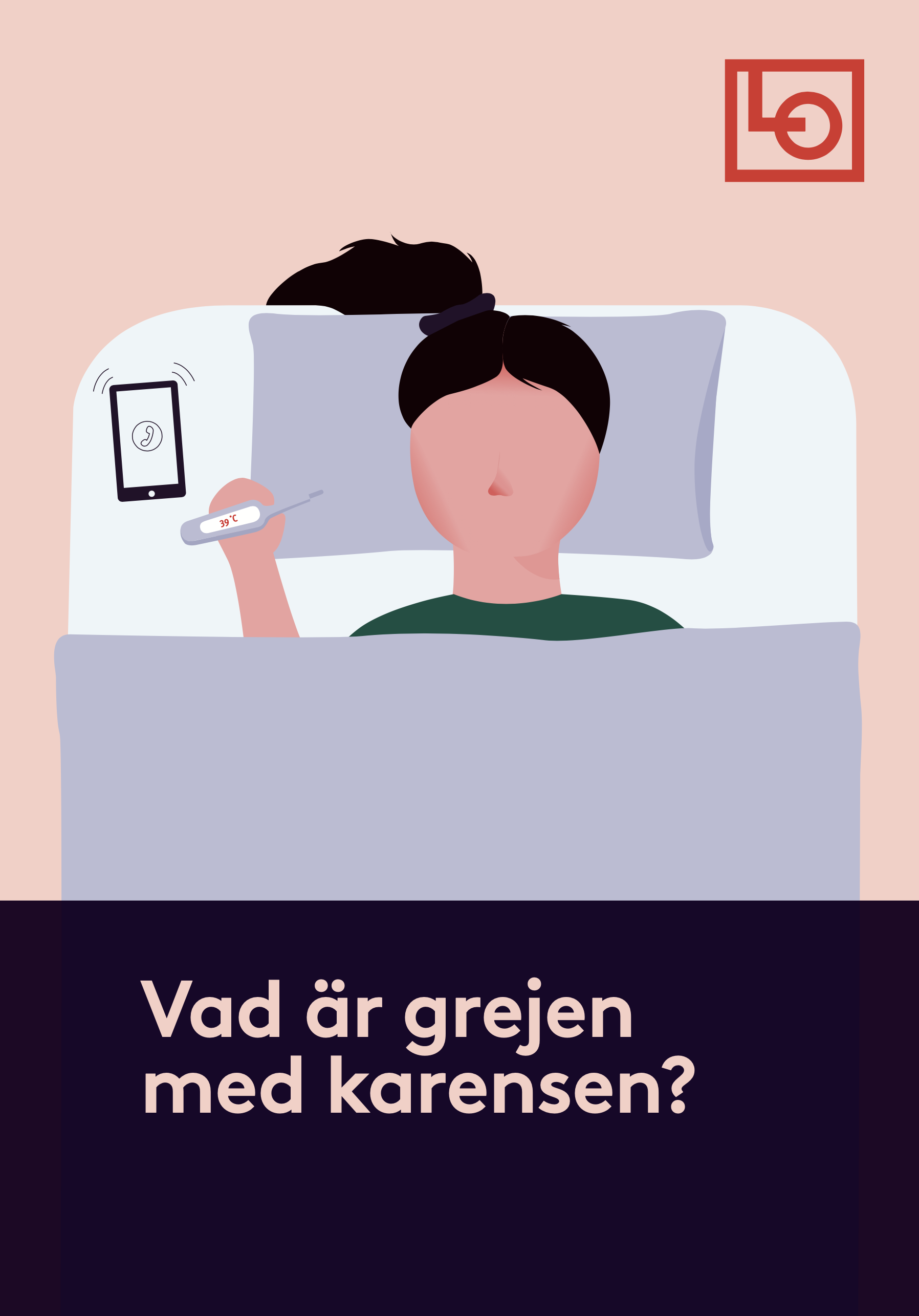 Folder A5 - Vad är grejen med karensen?