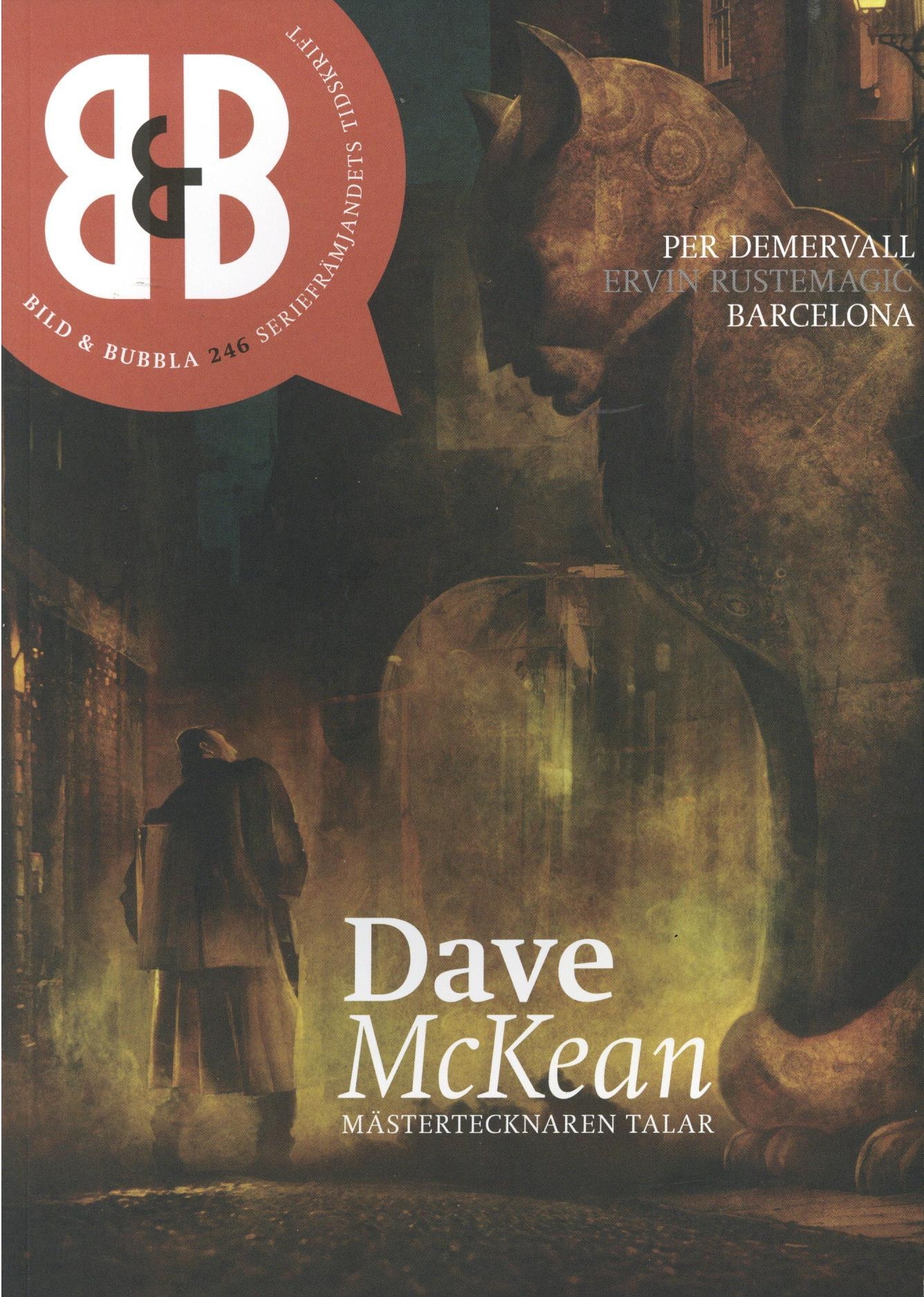 Bild och Bubbla 246, Seriefrämjandets tidskrift, Dave McKean mästertecknaren talar