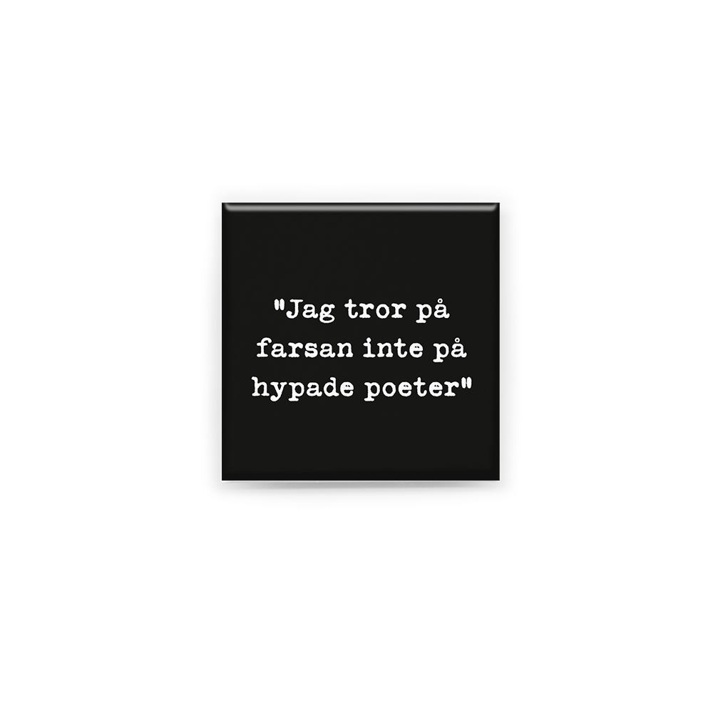 TRO INTE PÅ NÅT