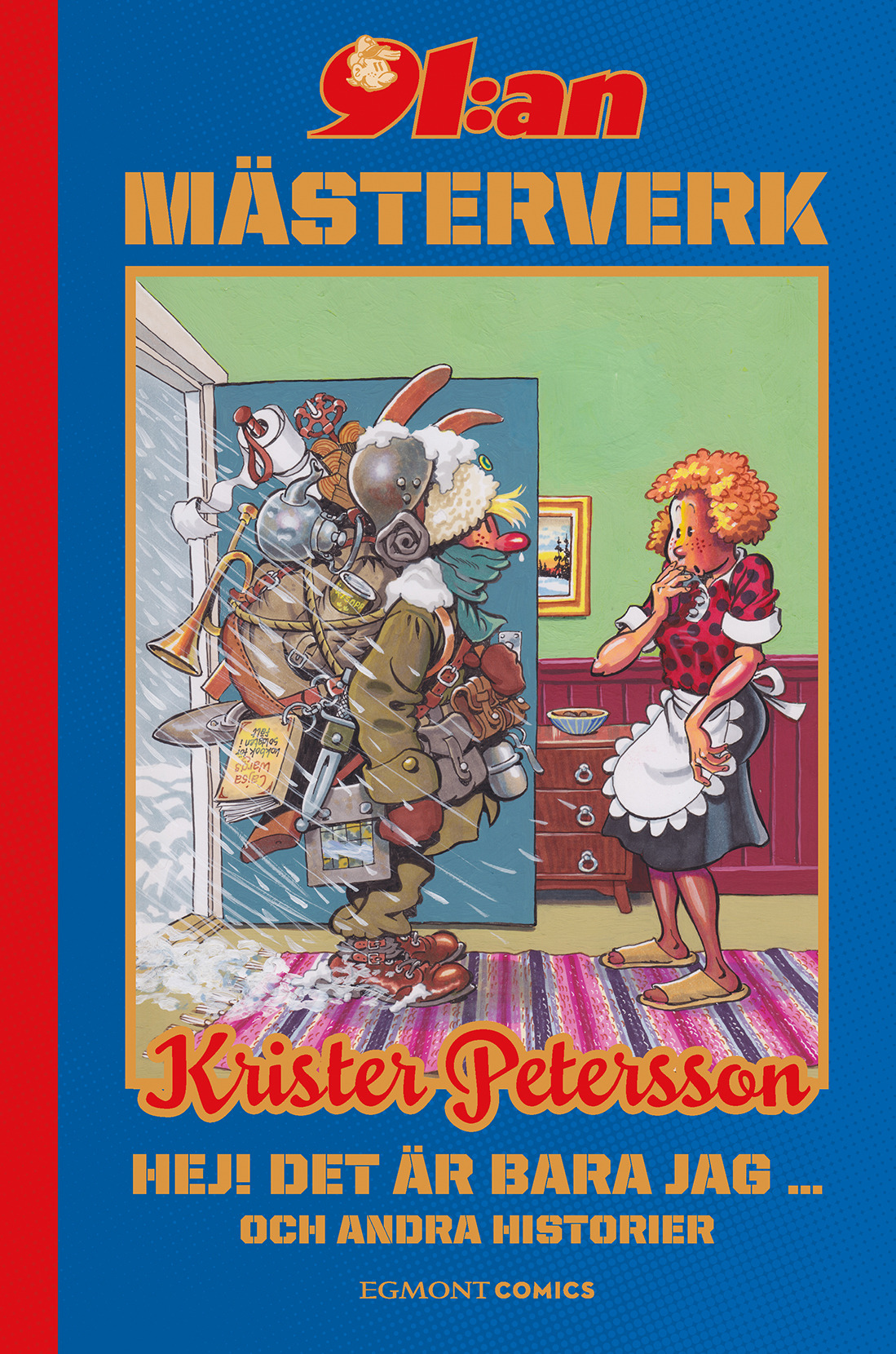 91:an Mästerverk: Krister Petersson - Hej! Det är bara jag...