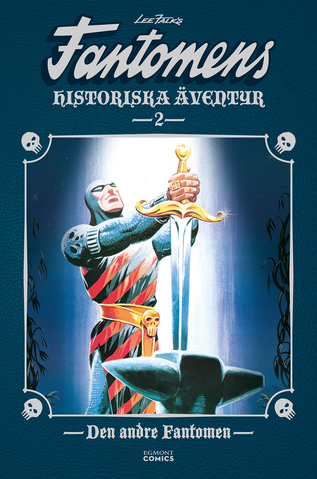 Fantomens historiska äventyr 2: Den andre Fantomen