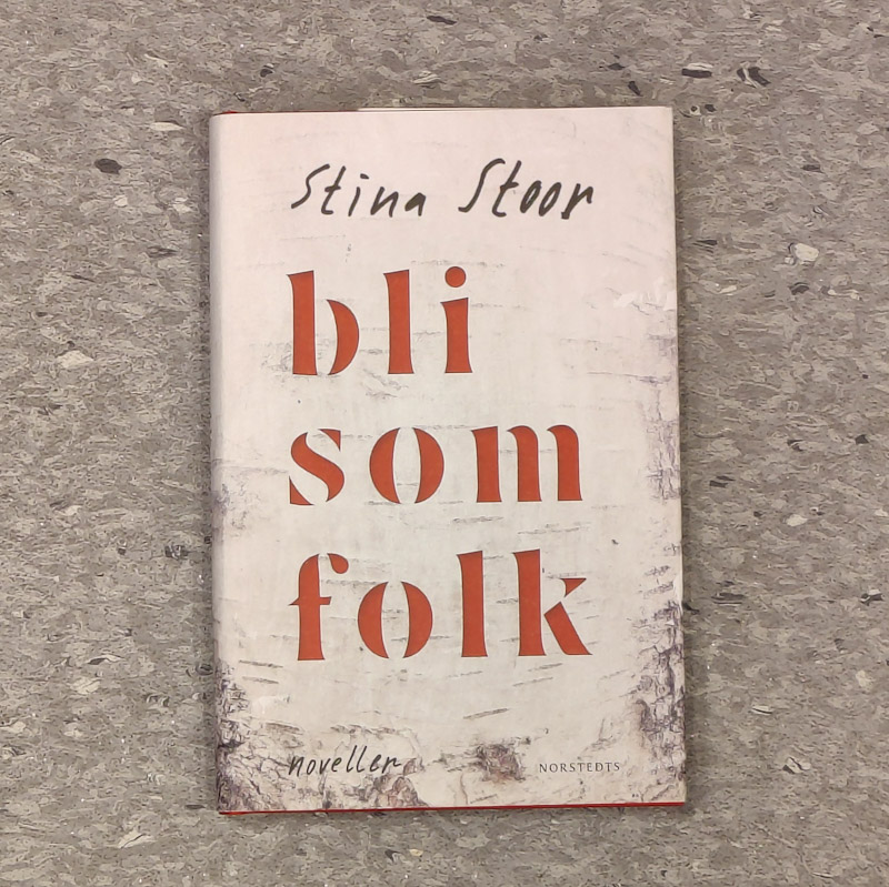 Bli som folk av Stina Stoor