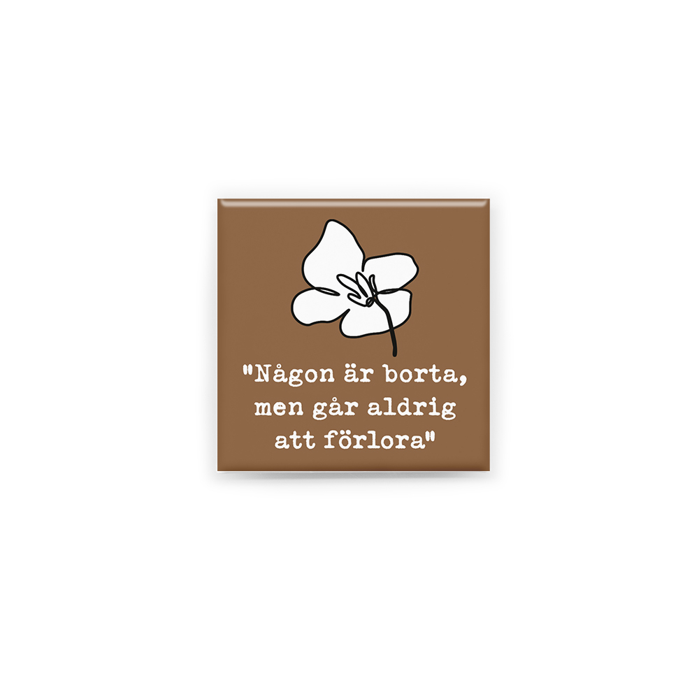 ALDRIG FÖRLORAD