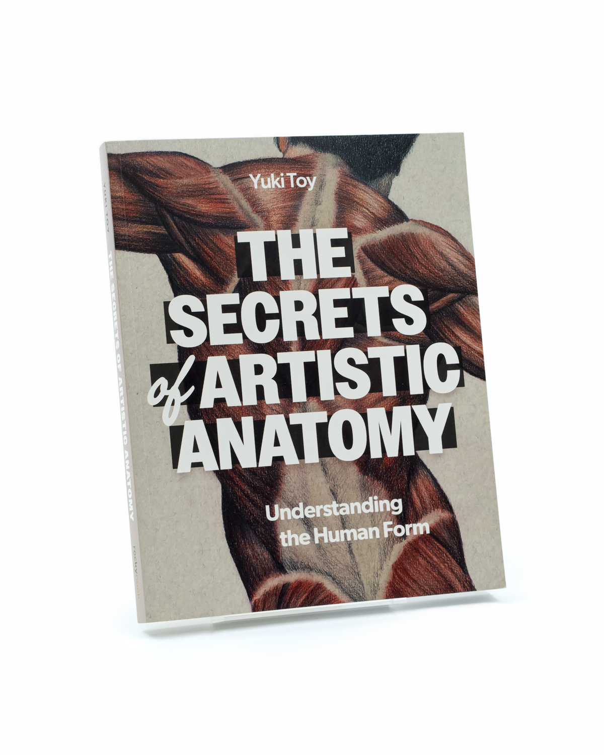 the Secrets of Artistic Anatomy