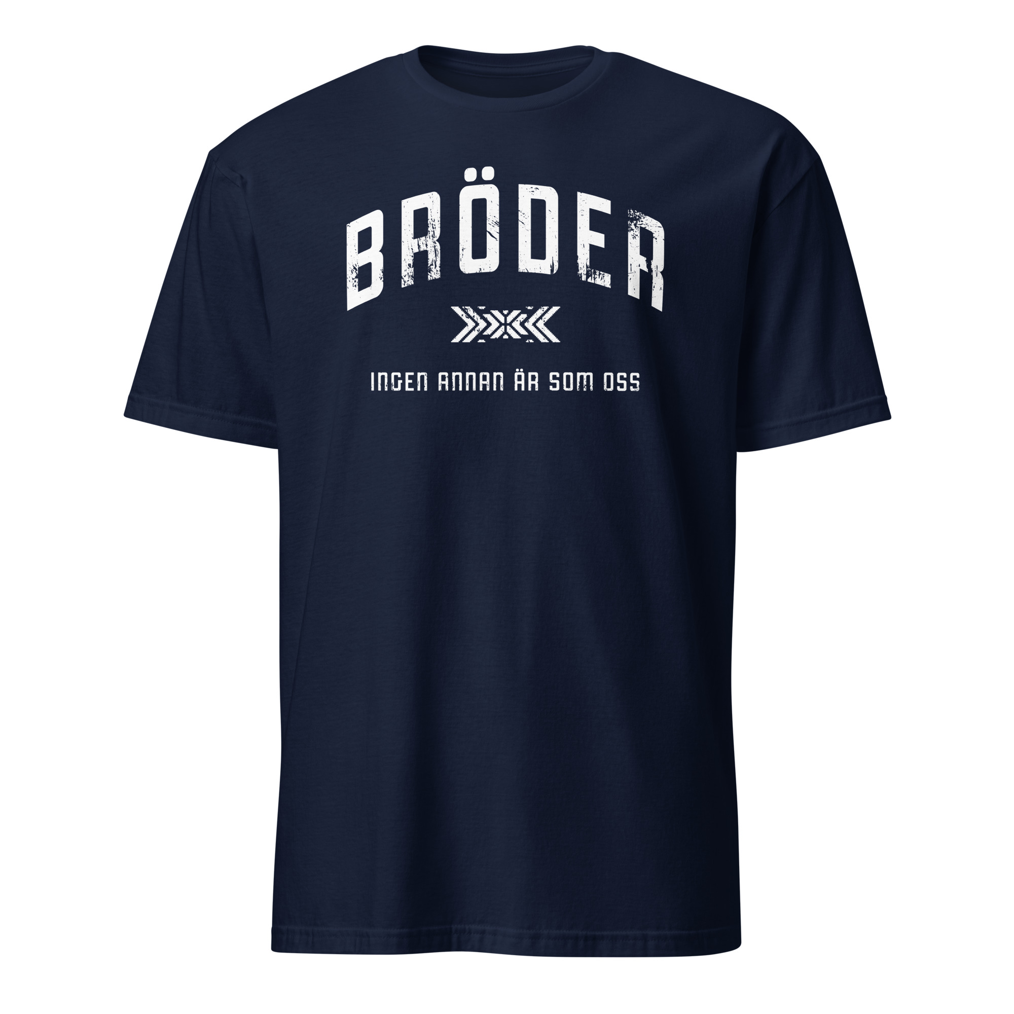 Mjuk t-shirt i klassisk modell med trycket “Bröder – ingen annan är som oss” i vitt på bröstet. Finns i storlekarna S–3XL. Material: 100 % bomull.