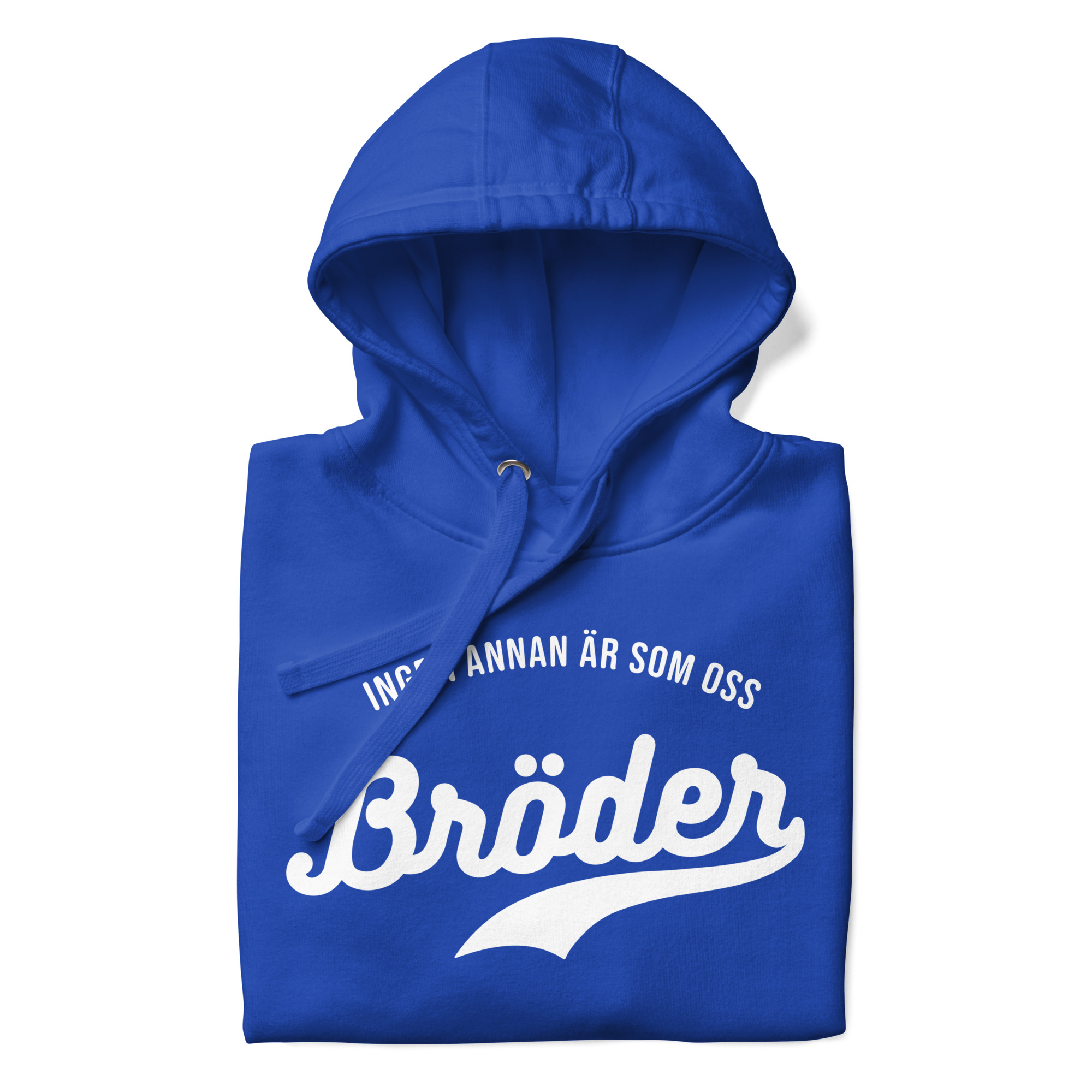 Mjuk premiumhoodie med trycket “Bröder – ingen annan är som oss” i vitt på bröstet. Dubbelfodrad huva med dragsnöre och praktisk framficka. Finns i storlekarna S–3XL. Material: 65 % bomull, 35 % polyester.
