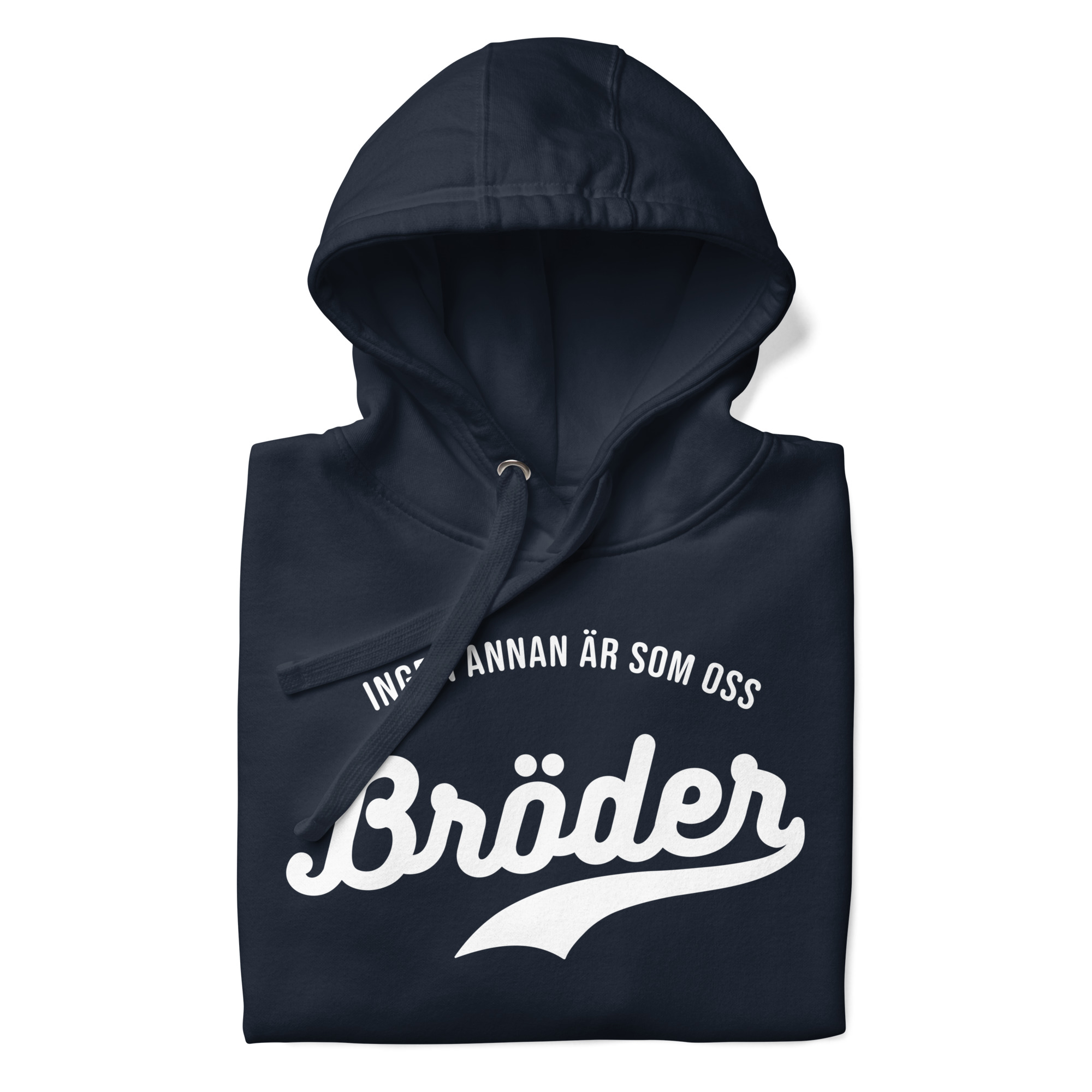 Mjuk premiumhoodie med trycket “Bröder – ingen annan är som oss” i vitt på bröstet. Dubbelfodrad huva med dragsnöre och praktisk framficka. Finns i storlekarna S–3XL. Material: 65 % bomull, 35 % polyester.