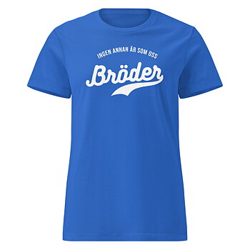 Mjuk t-shirt i dammodell med en lätt figurnära passform och trycket “Bröder – ingen annan är som oss” i vitt på bröstet. Finns i storlekarna: S–2XL. Material: 100 % bomull.