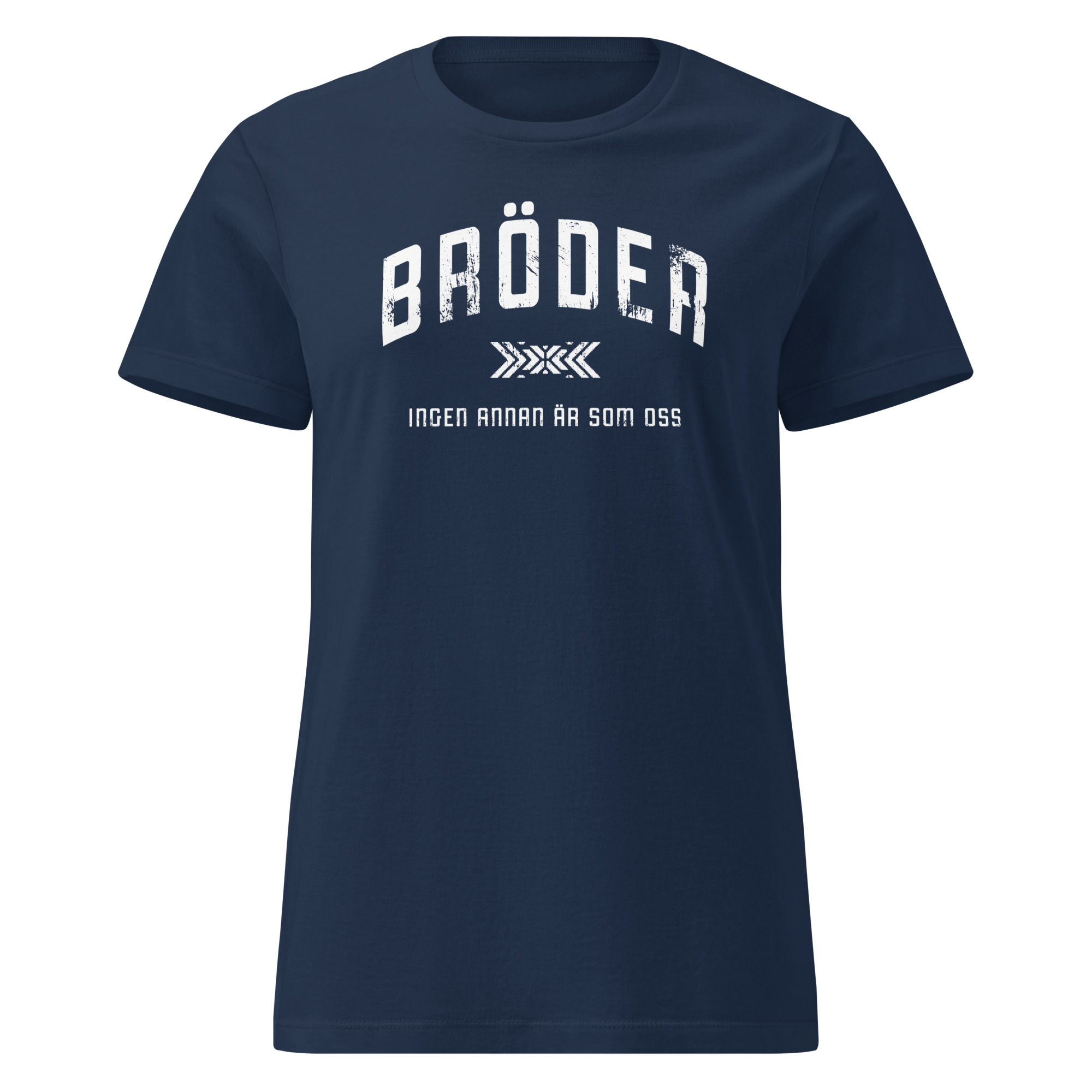 Mjuk t-shirt i dammodell med en lätt figurnära passform och trycket “Bröder – ingen annan är som oss” i vitt på bröstet. Finns i storlekarna: S–2XL. Material: 100 % bomull.