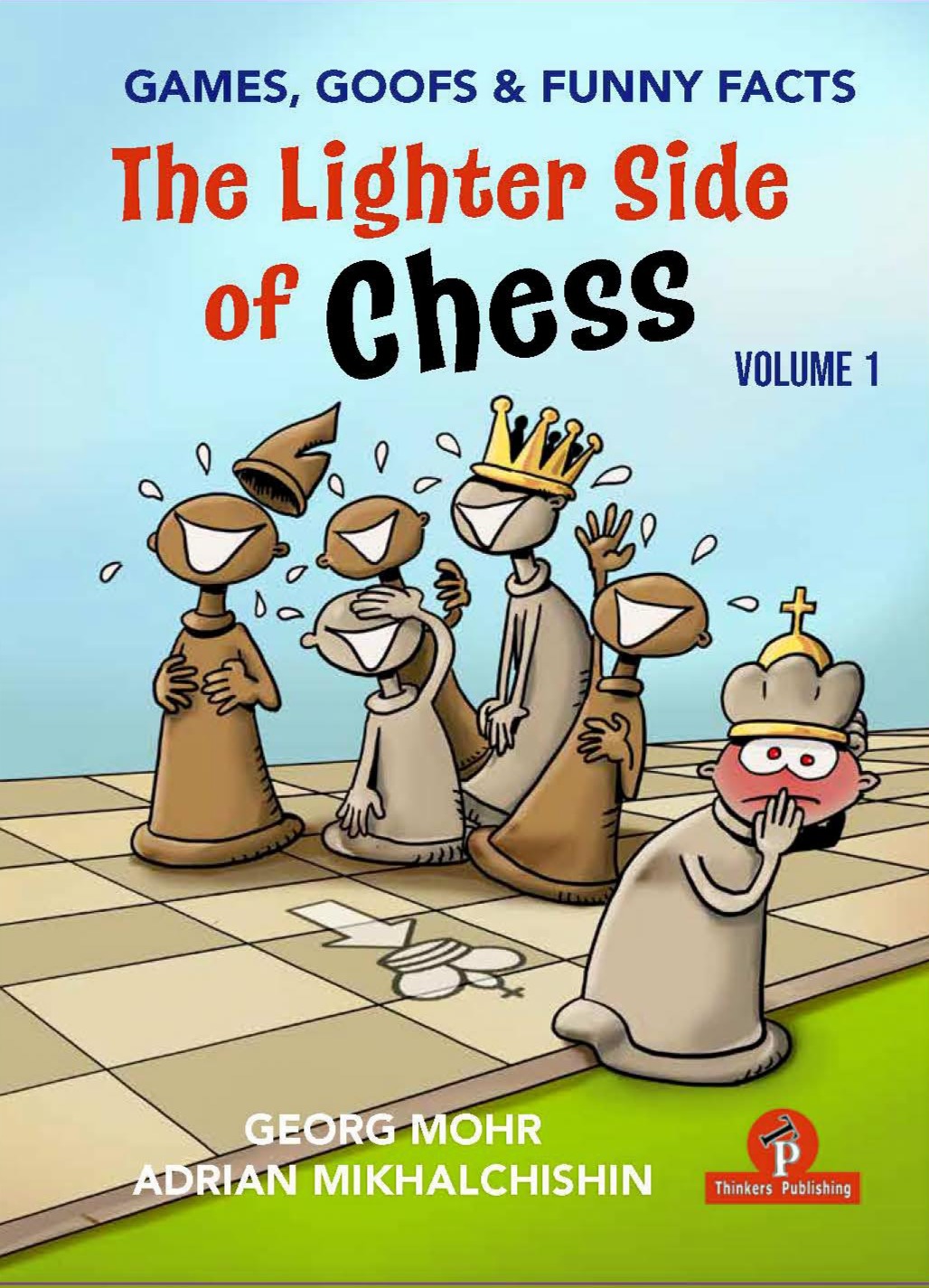 The Lighter Side of Chess – Games, Goofs and Funny Facts - Hårdpärm