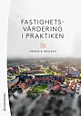 Fastighetsvärdering i praktiken
