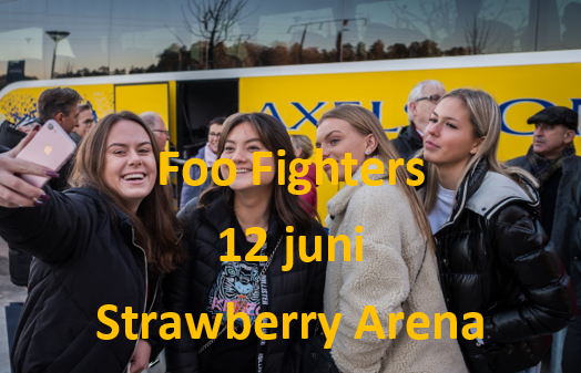 Foo Fighters  - 12 Juni -  Strawberry Arena