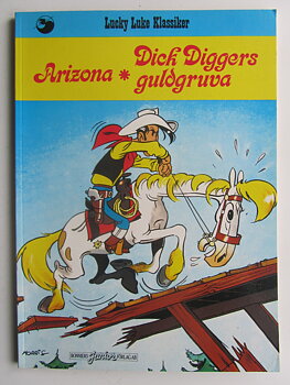 Lucky Luke 36 Arizona - Dick Diggers guldgruva