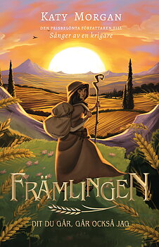 Främlingen - Dit du går, går också jag - Katy Morgan