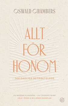Allt för Honom - Oswald Chambers