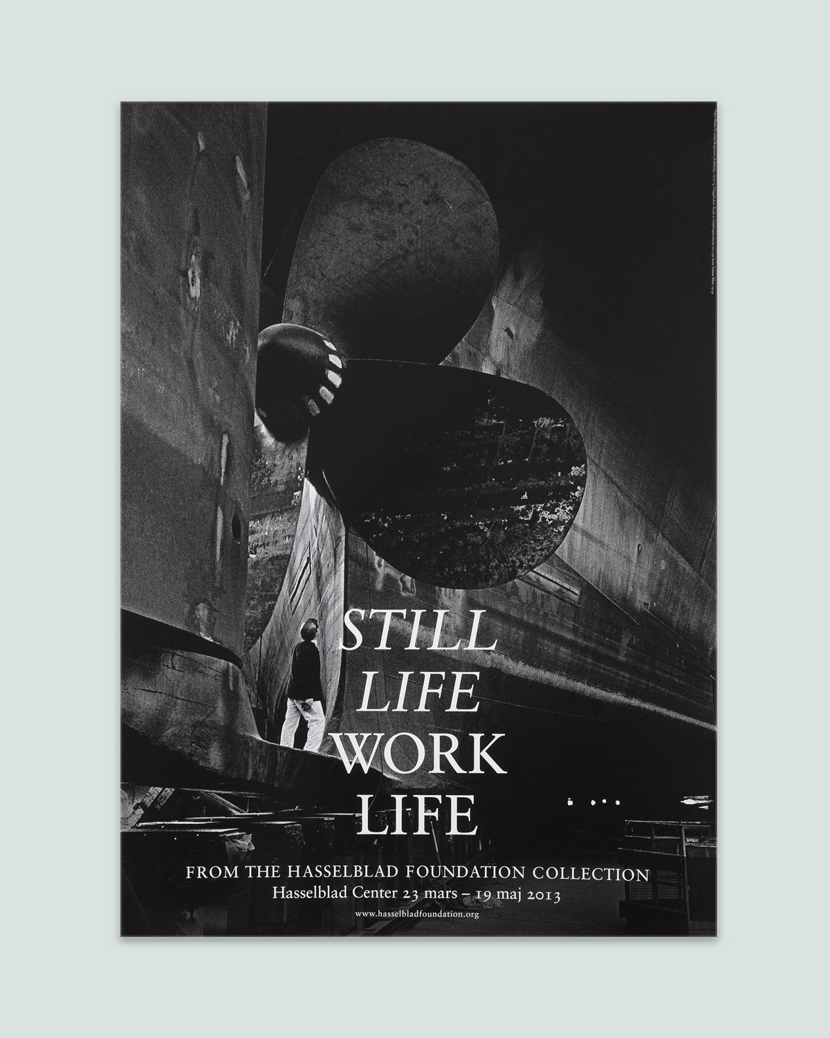 Utställningsaffisch, Still Life / Work Life 