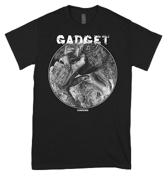 GADGET - Coerced T-shirt (PRE-ORDER)